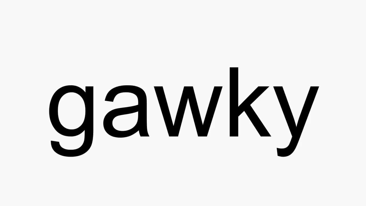 كلمة gawky بالأبيض والأسود خلفية